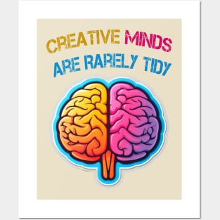 Creative Minds Are Rarely Tidy Posters and Art